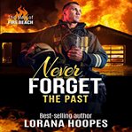 Never Forget the Past : a christian romantic suspense cover image cdn