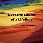 Over the course of a lifetime cover image cdn