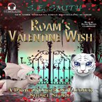 Roam's valentine wish. Book #11.6 cover image cdn