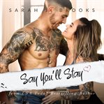 Say you'll stay cover image cdn