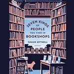 Seven kinds of people you find in bookshops cover image cdn