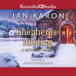 Shepherds abiding : with Esther's gift and the Mitford Snowmen cover image cdn