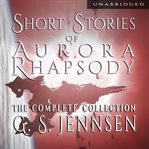Short stories of aurora rhapsody cover image cdn