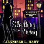 Sleuthing for a living cover image cdn