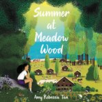 Summer at Meadow Wood cover image cdn