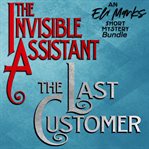 The eli marks short mystery bundle: "the invisible assistant" & "the last customer". Book #2.5 cover image cdn