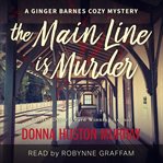 The Main Line is murder cover image cdn