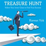 Treasure hunt. Follow Your Inner Clues to Find True Success cover image cdn