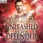 Unleashed by the defender cover image cdn