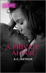 A private affair. A Steamy Workplace Romance cover image cdn