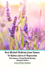 Best herbal medicine from nature to reduce stress & depression plus improve mental health healing cover image cdn
