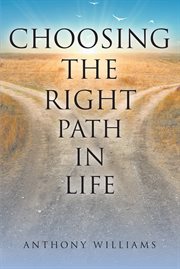 Choosing the right path in life cover image cdn