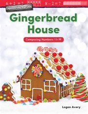 Engineering marvels: gingerbread house: composing numbers 11-19 cover image cdn