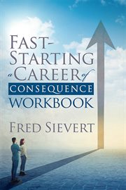 Fast starting a career of consequence. Workbook cover image cdn