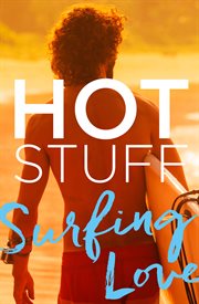 Hot Stuff : Surfing Love cover image cdn