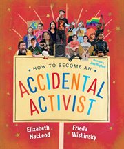 How to become an accidental activist cover image cdn