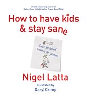 How to have kids and stay sane cover image cdn