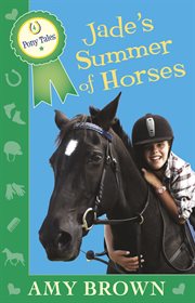 Jade's summer of horses. Pony Tales Book 4 cover image cdn