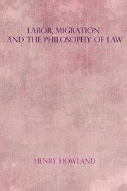 Labor, migration and the philosophy of law cover image cdn