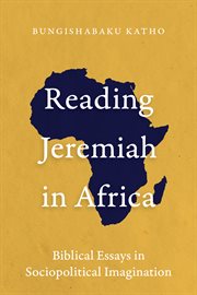 Reading jeremiah in africa. Biblical Essays in Sociopolitical Imagination cover image cdn