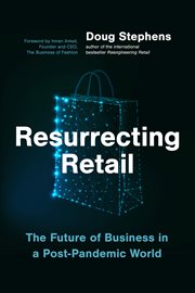 Resurrecting retail. The Future of Business in a Post-Pandemic World cover image cdn