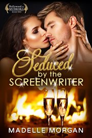 Seduced by the screenwriter cover image cdn