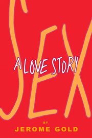Sex, a love story cover image cdn