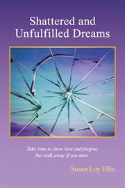 Shattered and unfulfilled dreams cover image cdn