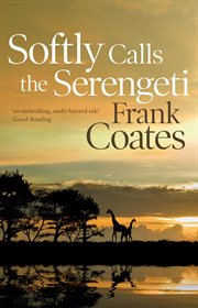 Softly calls the Serengeti cover image cdn