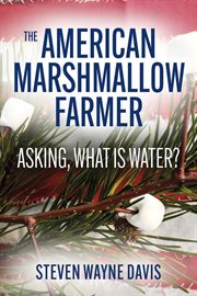 The american marshmallow farmer. Asking, What is Water cover image cdn