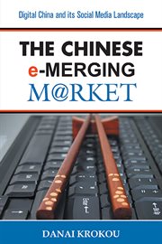 The chinese e-merging market. Digital China and its Social Media Landscape cover image cdn