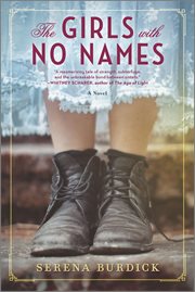 The girls with no names. A Novel cover image cdn