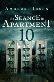 The seance in apartment 10 cover image cdn