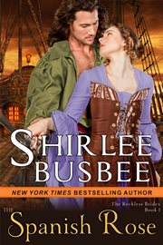 The spanish rose (the reckless brides, book 1) cover image cdn