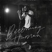 Becoming human (acoustic) cover image cdn