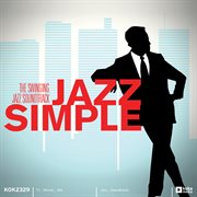 Jazz simple (the swinging jazz soundtrack) cover image cdn
