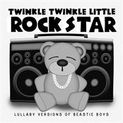 Lullaby versions of beastie boys cover image cdn