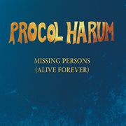 Missing persons (alive forever) cover image cdn