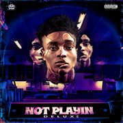 Not playin [deluxe] cover image cdn