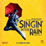 Singin' in the rain (2012 london cast album) cover image cdn