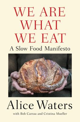 We are what we eat : a slow food manifesto  cover image cdn