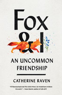 Fox and I : an uncommon friendship  cover image cdn