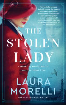 The stolen lady : a novel of World War II and the Mona Lisa  cover image cdn