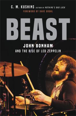 Beast : John Bonham and the rise of Led Zeppelin  cover image cdn