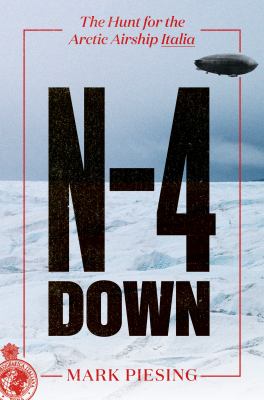 N-4 down : the hunt for the Arctic airship Italia  cover image cdn