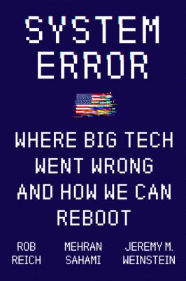 System error : where big tech went wrong and how we can reboot  cover image cdn