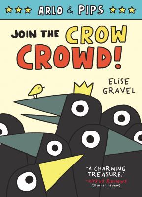 Arlo & Pips. 2, Join the crow crowd! cover image