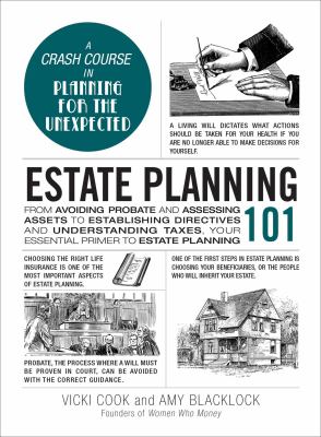 Estate planning 101 : from avoiding probate and assessing assets to establishing directives and understanding taxes, your essential primer to estate planning  cover image cdn