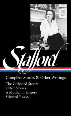 Jean Stafford : complete stories & other writings  cover image cdn