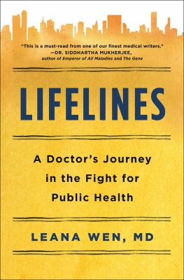 Lifelines : a doctor's journey in the fight for public health  cover image cdn